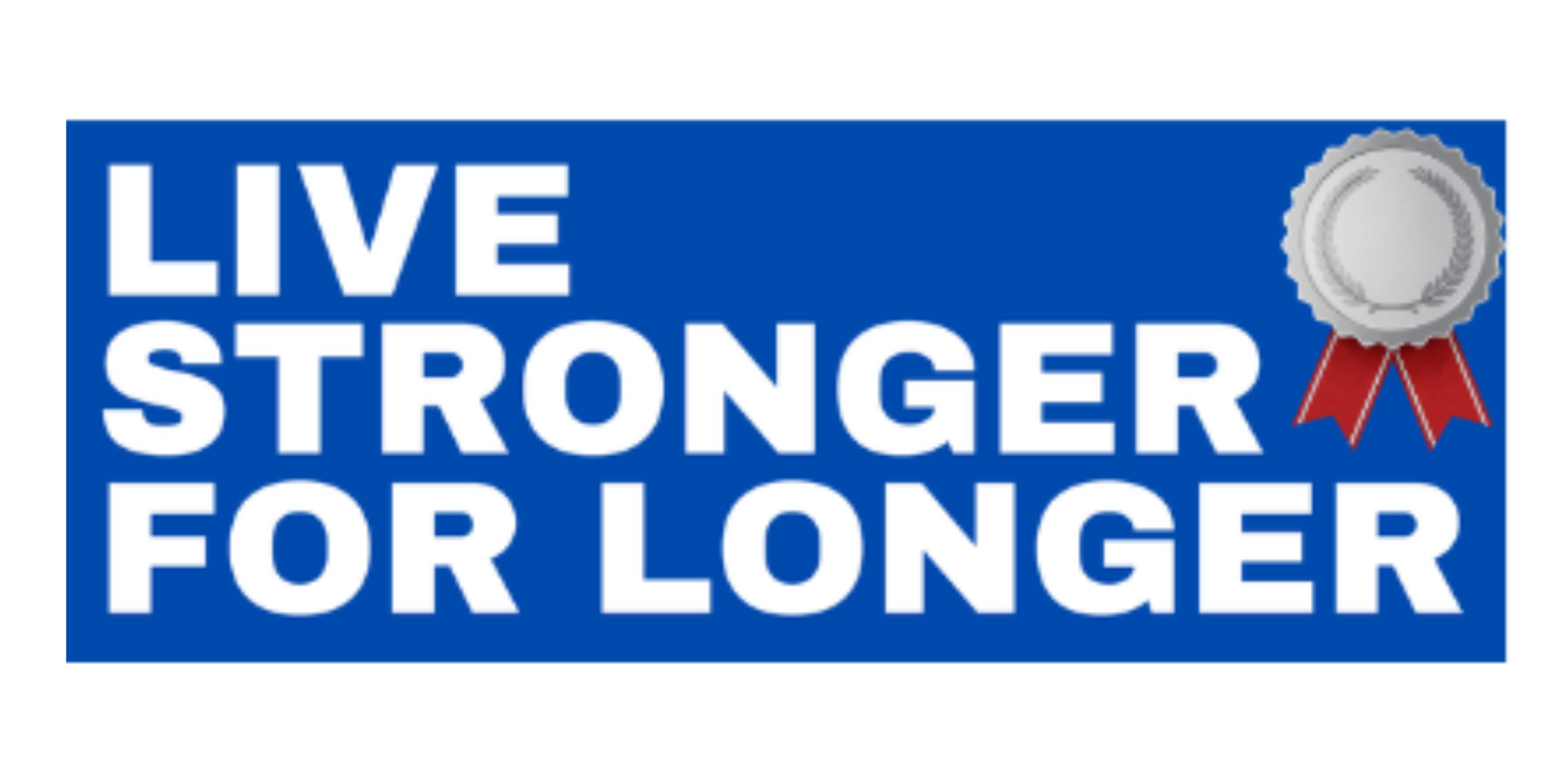 Live Strong For Longer